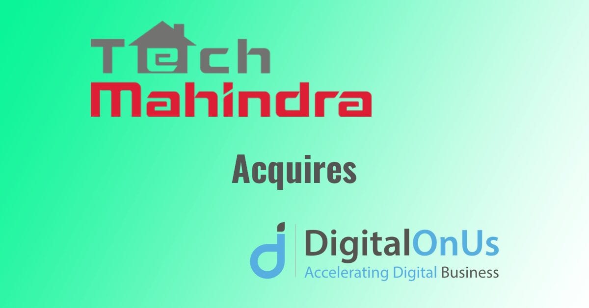 Tech Mahindra acquires DigitalOnUs