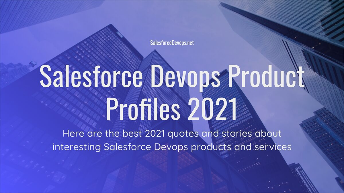 Salesforce Devops Product Profiles 2021
