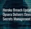 Heroku Breach Opsera HashiCorp Vault