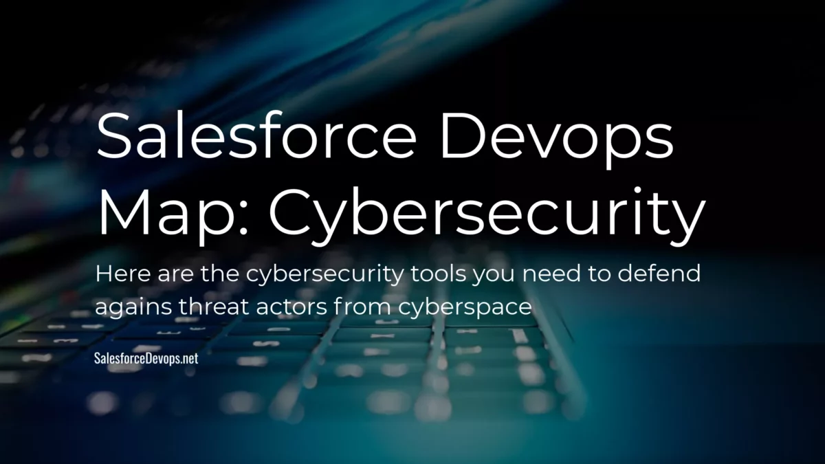Salesforce Devops Map Cybersecurity