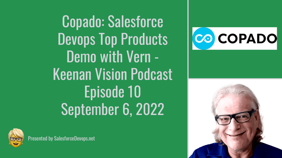 Copado Demo – Salesforce Devops Top Products with Vern