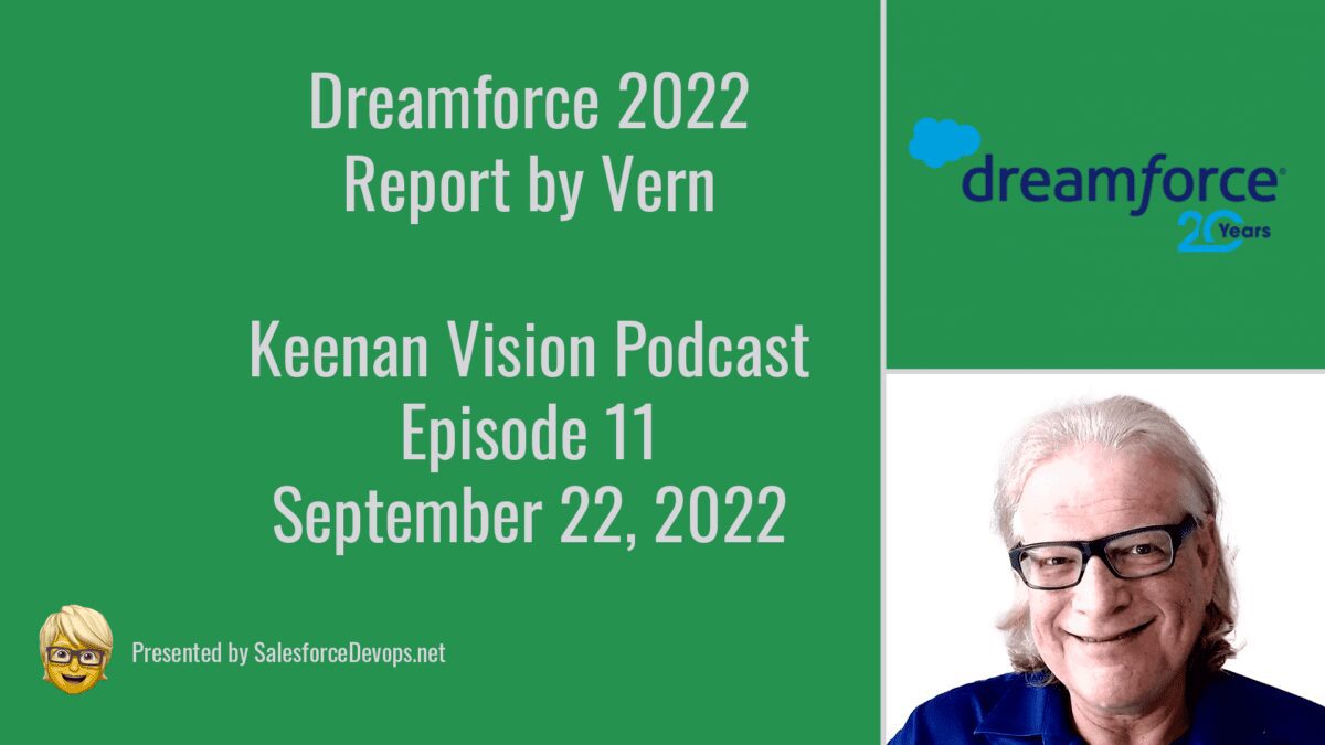 Dreamforce 2022 Report by Vern