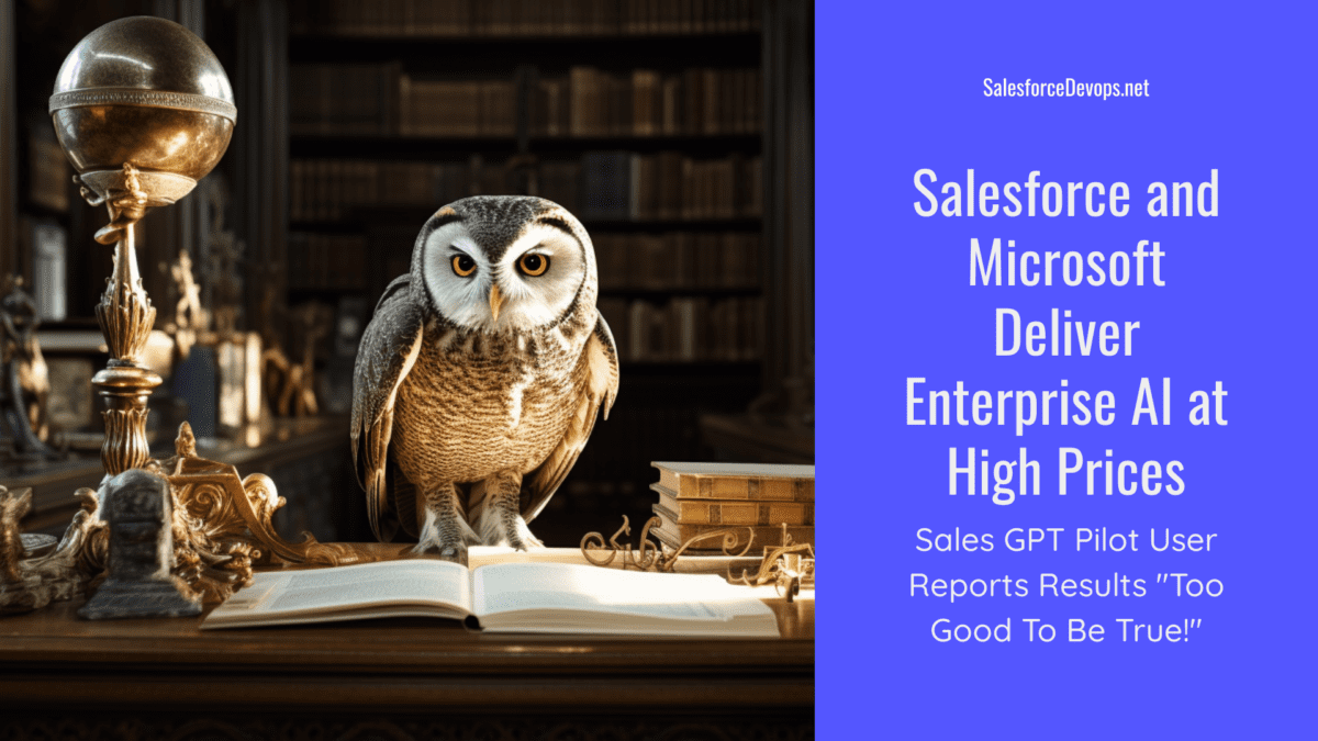 Salesforce and Microsoft Deliver Enterprise AI at High Prices