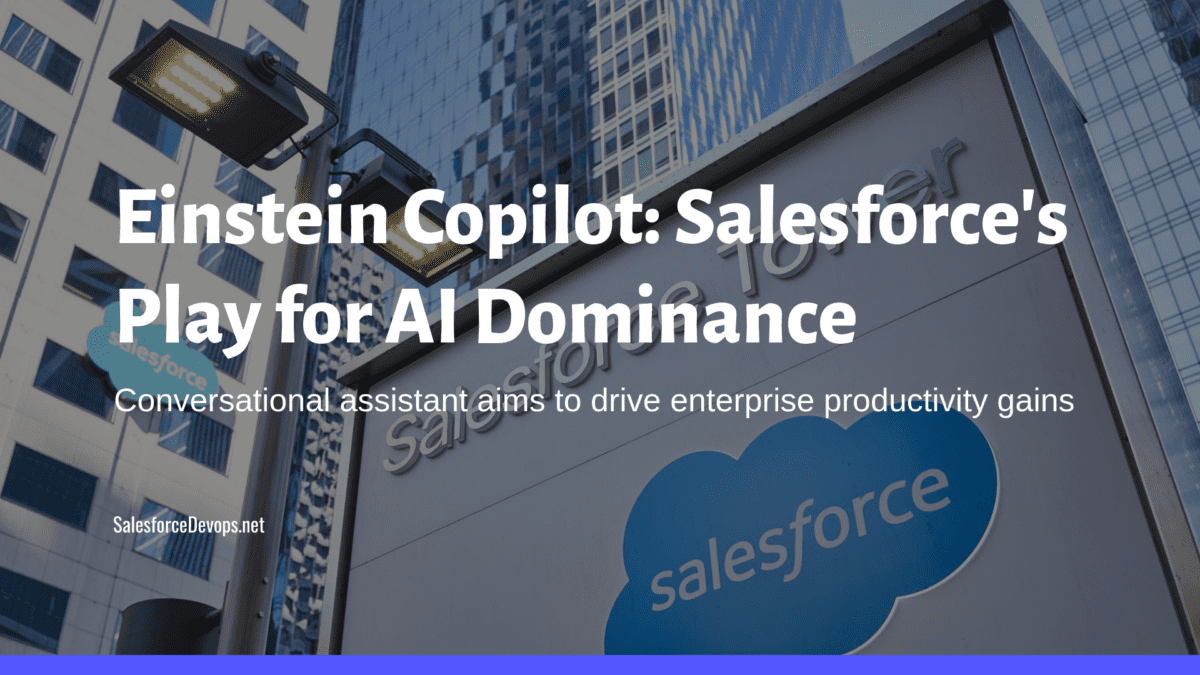 Einstein Copilot: Salesforce's Play for AI Dominance