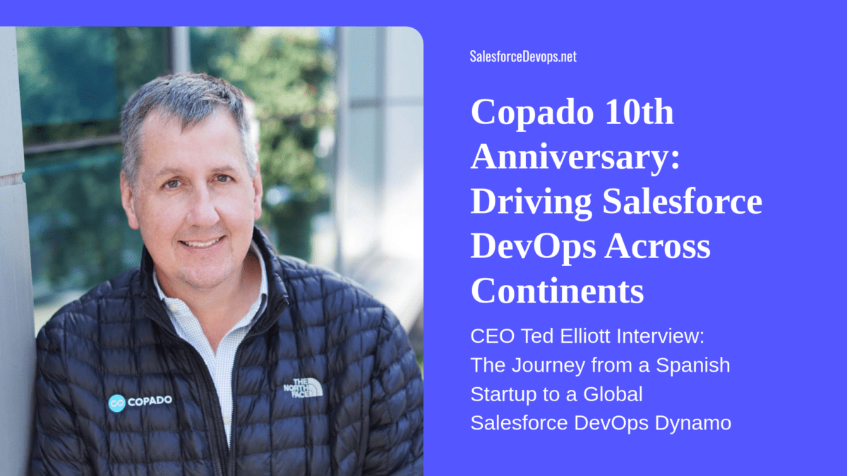 Copado 10th Anniversary: Driving Salesforce DevOps Across Continents