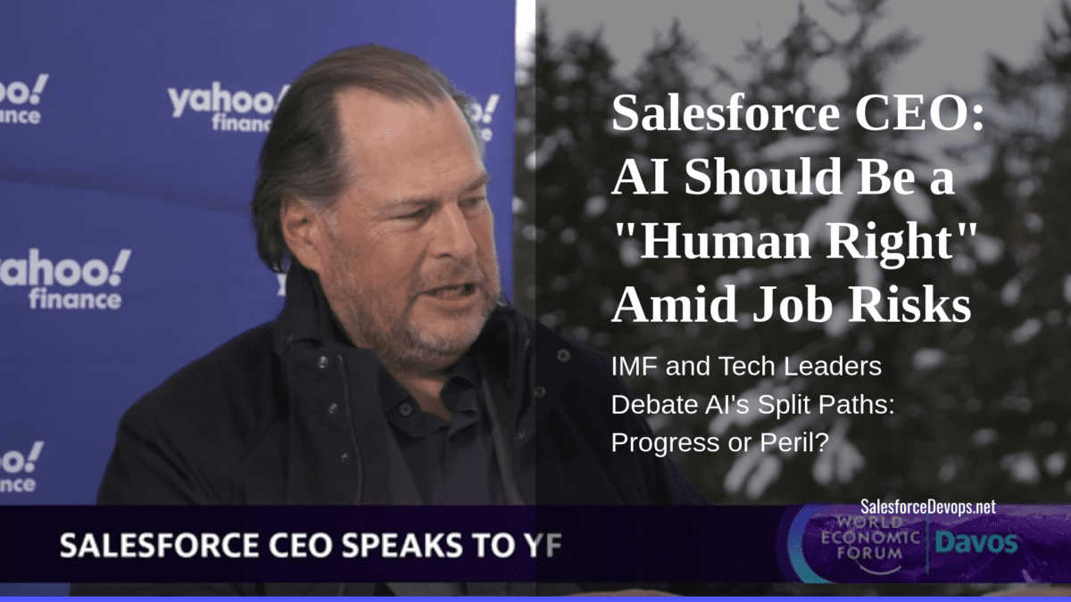 Salesforce CEO Marc Benioff at Davos: AI Should Be a "Human Right" Amid Job Risks