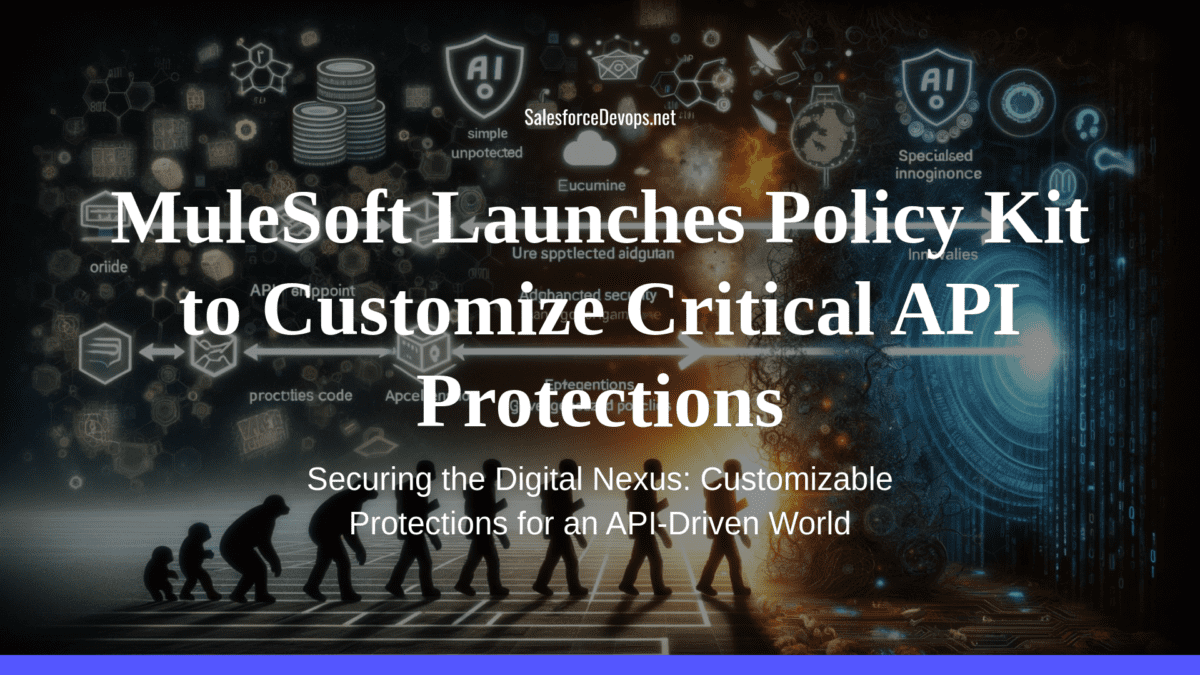 MuleSoft Launches Policy Kit to Customize Critical API Protections
