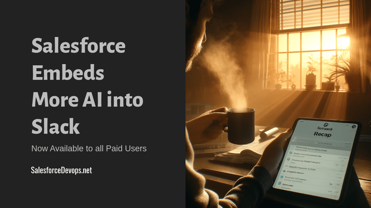 Salesforce Embeds More AI into Slack
